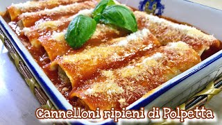 CANNELLONI RIPIENI DI POLPETTA ricetta facile CANNELLONI PASTA WITH MEATBALLS  Tutti a Tavola [upl. by Terrill]