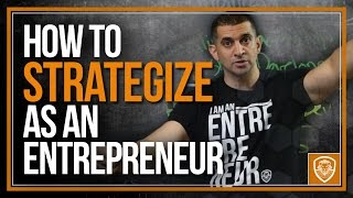 How to Strategize as an Entrepreneur [upl. by Karlotta]