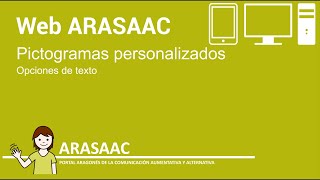 TUTORIAL 10 – PÁGINA WEB DE ARASAAC – PICTOGRAMAS PERSONALIZADOS  OPCIONES DE TEXTO [upl. by Antons180]