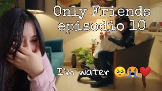 ENG SUB REACCIÓN  REACTION ONLY FRIENDS เพื่อนต้องห้าม EP 10 [upl. by Lafleur]