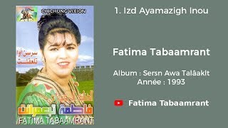 Fatima Tabaamrant  Izd Ayamazigh Inou  1993 فاطمة تبعمرانت [upl. by Enitsirc353]