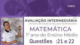 CORREÇÃO AVALIAÇÃO INTERMEDIÁRIA 1º Ano questões 21 e 22 [upl. by Noroj]