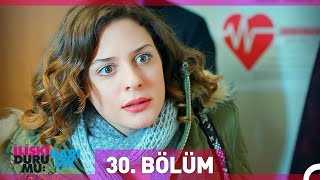 İlişki Durumu Karışık 30 Bölüm [upl. by Scherman603]