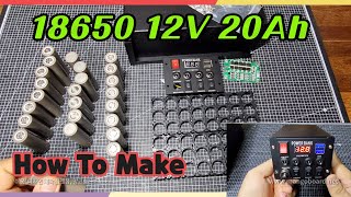 18650 12V 20Ah Battery Pack 3S8P How to Make [upl. by Assirrec]