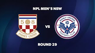 NPL Men’s NSW Round 29 Sydney United 58 FC v Manly United FC [upl. by Edaj]