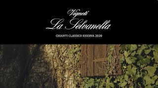 VIGNETI SELVANELLA CHIANTI CLASSICO RISERVA  annata 2020 [upl. by Coopersmith]