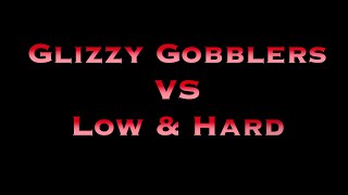 Semifinals  Low ampHard VS Glizzy Gobblers [upl. by Anierdna]