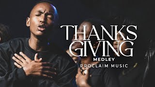 Proclaim Music  ThanksGiving Medley 10year Celebration [upl. by Mellie899]