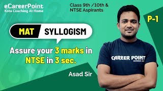 Syllogism your 3 Marks in NTSE in 3 Seconds  MAT  NTSE amp Olympiad  Asad Sir  Career Point NTSE [upl. by Todhunter964]