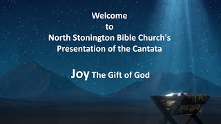 2023 Christmas Cantata  Joy the Gift of God [upl. by Bravar]