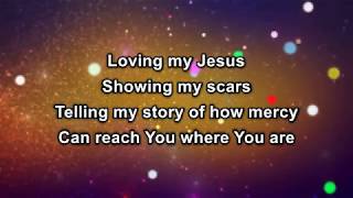 Loving My Jesus Instrumental with Lyrics Casting Crowns [upl. by Jennie]