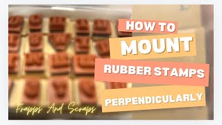 How to mount rubber stamps perpendicularly rubberstamps rubberstamp stampprep [upl. by Dymoke]