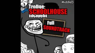 Hub Theme \\ Trollge Schoolhouse Incident 30 OST [upl. by Devona]