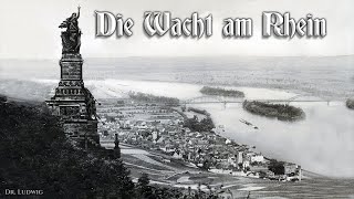 Die Wacht am Rhein Patriotic German anthemEnglish translation [upl. by Artie]