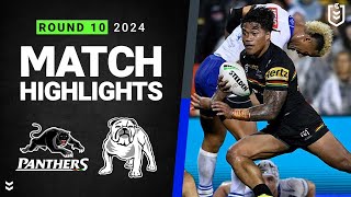 NRL 2024  Panthers v Bulldogs  Match Highlights [upl. by Alet403]