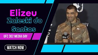 Elizeu dos Santos full UFC 302 prefight interview [upl. by Elison194]