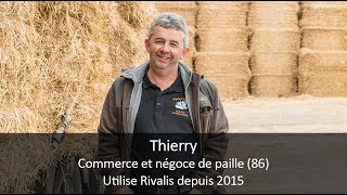 Avis client Rivalis  Thierry gérant dun commerce de paille 86 [upl. by Eilsehc]