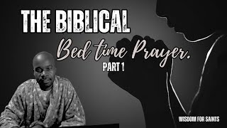 The Biblical Evening Prayer Part 1 🙏🛌 [upl. by Llertnahs]