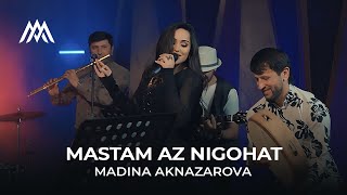 Мадина Акназарова  Мастам аз нигоҳат  Madina Aknazarova  Mastam Az Nigohat 2024 [upl. by Anitsrhc]