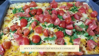 Spicy Southwest Chicken and Rice Casserole [upl. by Alessandra88]