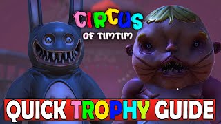 Circus of TimTim Quick Trophy Guide  PS4 PS5 [upl. by Gypsie]