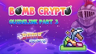 Bomb Crypto Guideline Part 3 Treasure Hunt Mode [upl. by Florance]