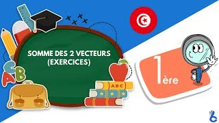 Maths 1ère année lycée maths Somme des 2 vecteur vecteurs colinéraires exercices [upl. by Lubin889]