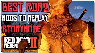 Best RDR2 Mods To Replay Single Player Story Mode [upl. by Roshelle]