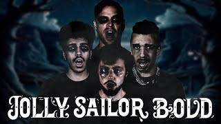 My Jolly Sailor Bold  Sea Shanty Cover by The Bass Gang [upl. by Gerty]