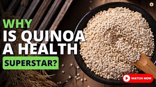 The Quinoa Health Benefits You Need [upl. by Berk]