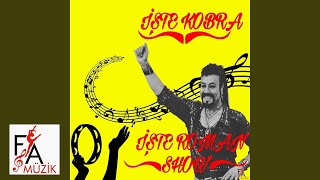 Kobra Murat  İşte Kobra İşte Roman Show Yakadan Paçaya Kalite Official Lyric Video [upl. by Maryly]