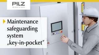 Maintenance safeguarding system “keyinpocketquot  Pilz [upl. by Furlani]