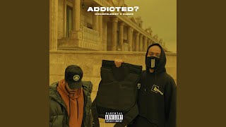 Addicted [upl. by Atnauq]