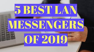 5 Best LAN Messengers of 2019 for Windows [upl. by Ylrebmek]