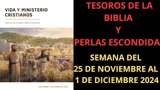 Tesoros de la Biblia y Perlas escondidas  Semana del 25 de Noviembre al 1 de Diciembre 2024 [upl. by Kernan]