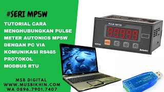 Tutorial cara menghubungkan pulse meter autonics mp5w pulse meter dengan pc [upl. by Elacsap]