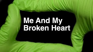 Me And My Broken Heart Rixton by Runforthecube No Autotune Cover Song Parody Lyrics [upl. by Sokram390]