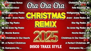 DISCO TRAXX STYLE REMIX 2024🤶☃️❄️🎄NONSTOP CHRISTMAS CHA CHA CHA 2025 [upl. by Ivatts]