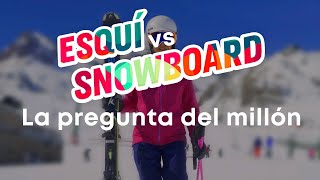 PRACTICAR ESQUI O SNOWBOARD  Diferencias  Aprende a esquiar [upl. by Eelra214]