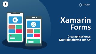 Curso Completo de Xamarin Forms  1 Introducción [upl. by Anivek]