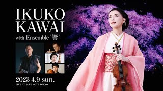 IKUKO KAWAI with Ensemble quotHIBIKIquot  BLUE NOTE TOKYO 2023 trailer [upl. by Yenruoc]