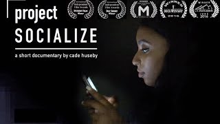 PROJECT SOCIALIZE Documentary feat Casey Neistat Social Media FOMO Anxiety [upl. by Othilia881]