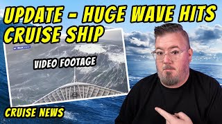 HUGE WAVE HITS CRUISE SHIP UPDATE and Todays Cruise News [upl. by Keri]