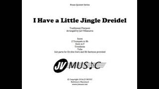 I Have a Little Jingle Dreidel for Brass Quintet [upl. by Tadeas7]