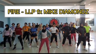 Fire  LLP fx Mike Diamondz  Zumba Cardio  ZIN Ike copyright [upl. by Esiralc492]