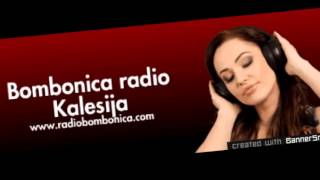 RADIO BOMBONICA KALESIJA BiH wwwradiobombonicacom [upl. by Giff505]