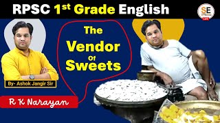 The Vendor of Sweets Novel by R K Narayan  RPSC 1st Grade English Literature Summary in Hindi [upl. by Ellevehc603]