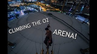 CLIMBING THE O2 ARENA [upl. by Nored]