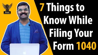 7 Things to Know While Filing Your Form 1040 [upl. by Merilee]