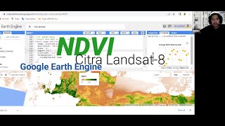 Cara membuat NDVI Citra Landsat8  Google Earth Engine  Voulnteer Yayasan TAKA [upl. by Ralat616]